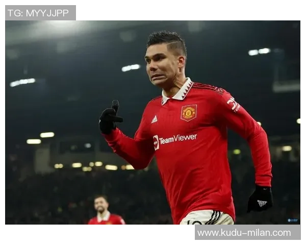 泰晤士：曼联亲近重视森林中场安德森，卡塞米罗估计明夏归队